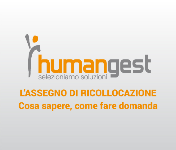 L’ASSEGNO DI RICOLLOCAZIONE, UNO STRUMENTO A SOSTEGNO DELL’OCCUPAZIONE