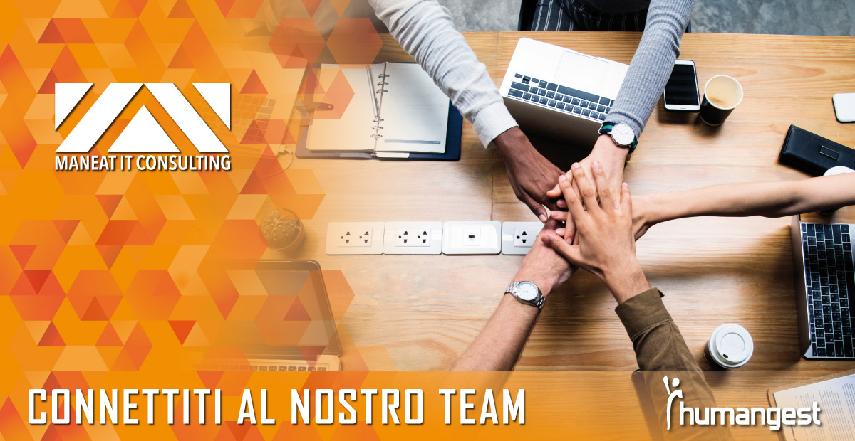 MANEAT e HUMANGEST: POSIZIONI APERTE