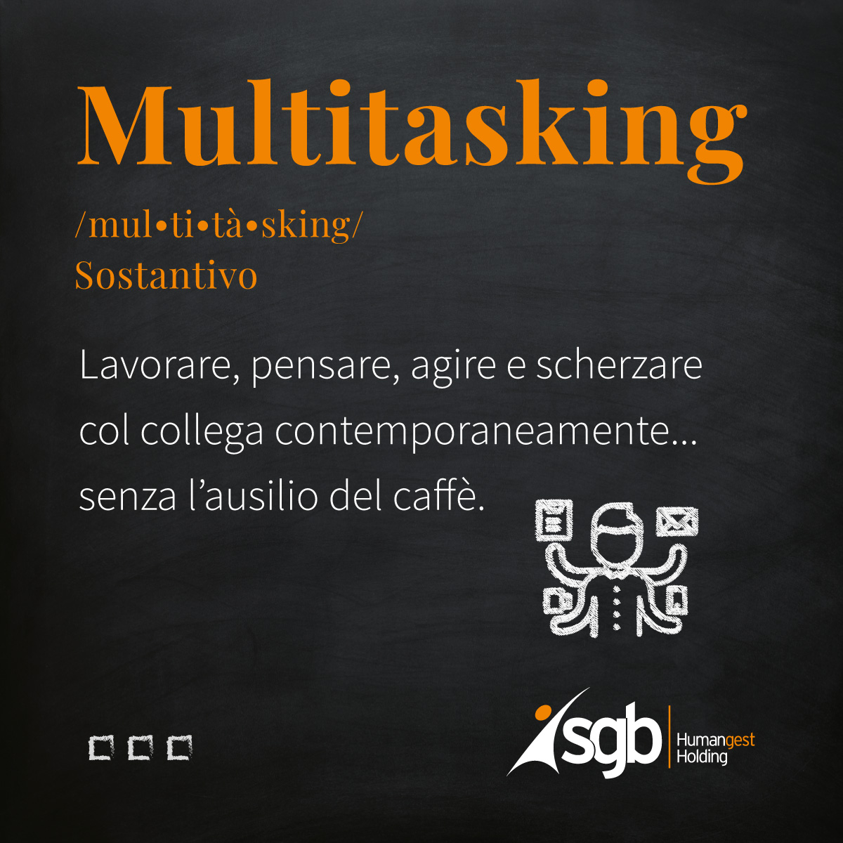 VUOI ESSERE UN LAVORATORE MULTITASKING? DIPENDE DALL’AUTOCONVINZIONE