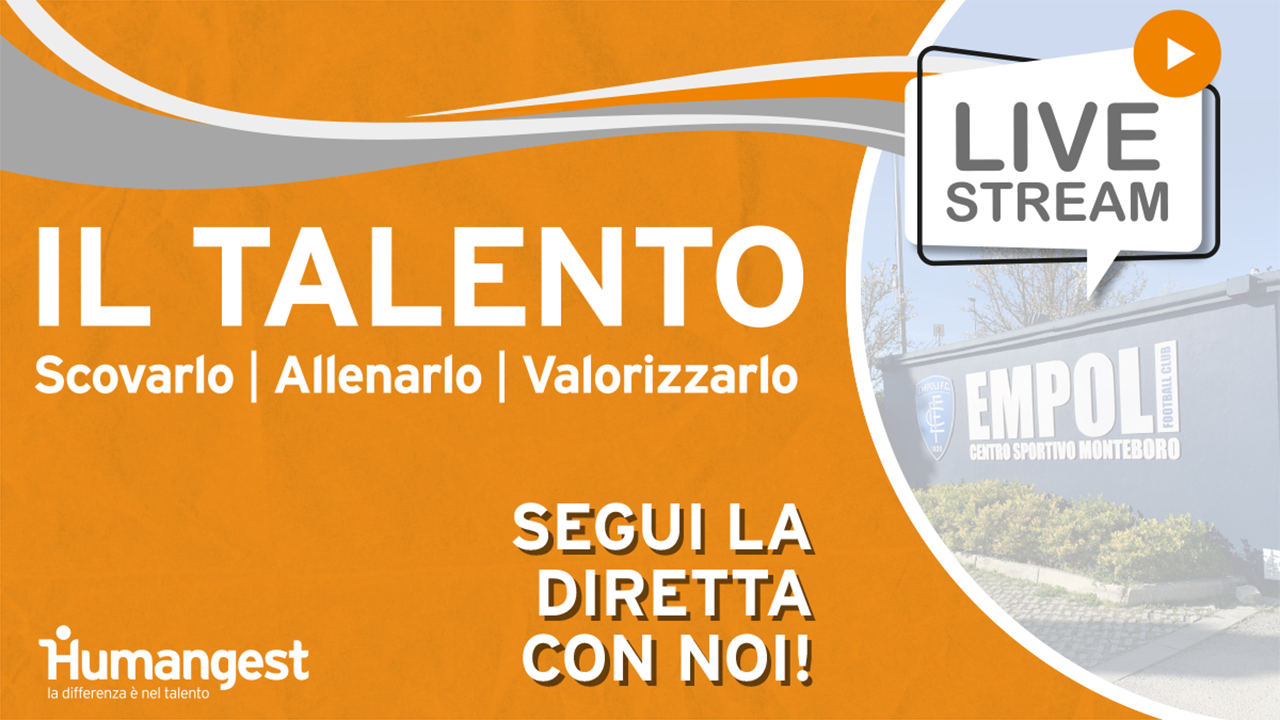 IL TALENTO | Scovarlo | Allenarlo | Valorizzarlo