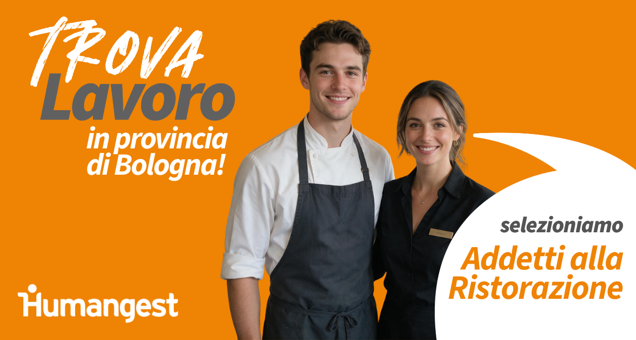 Selezioniamo Addetti alla Ristorazione per nuova apertura!