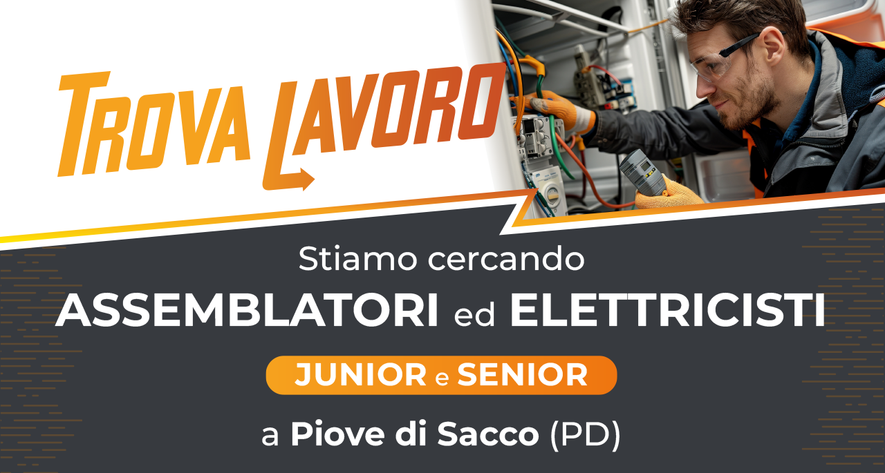 Selezioniamo Assemblatori ed Elettricisti